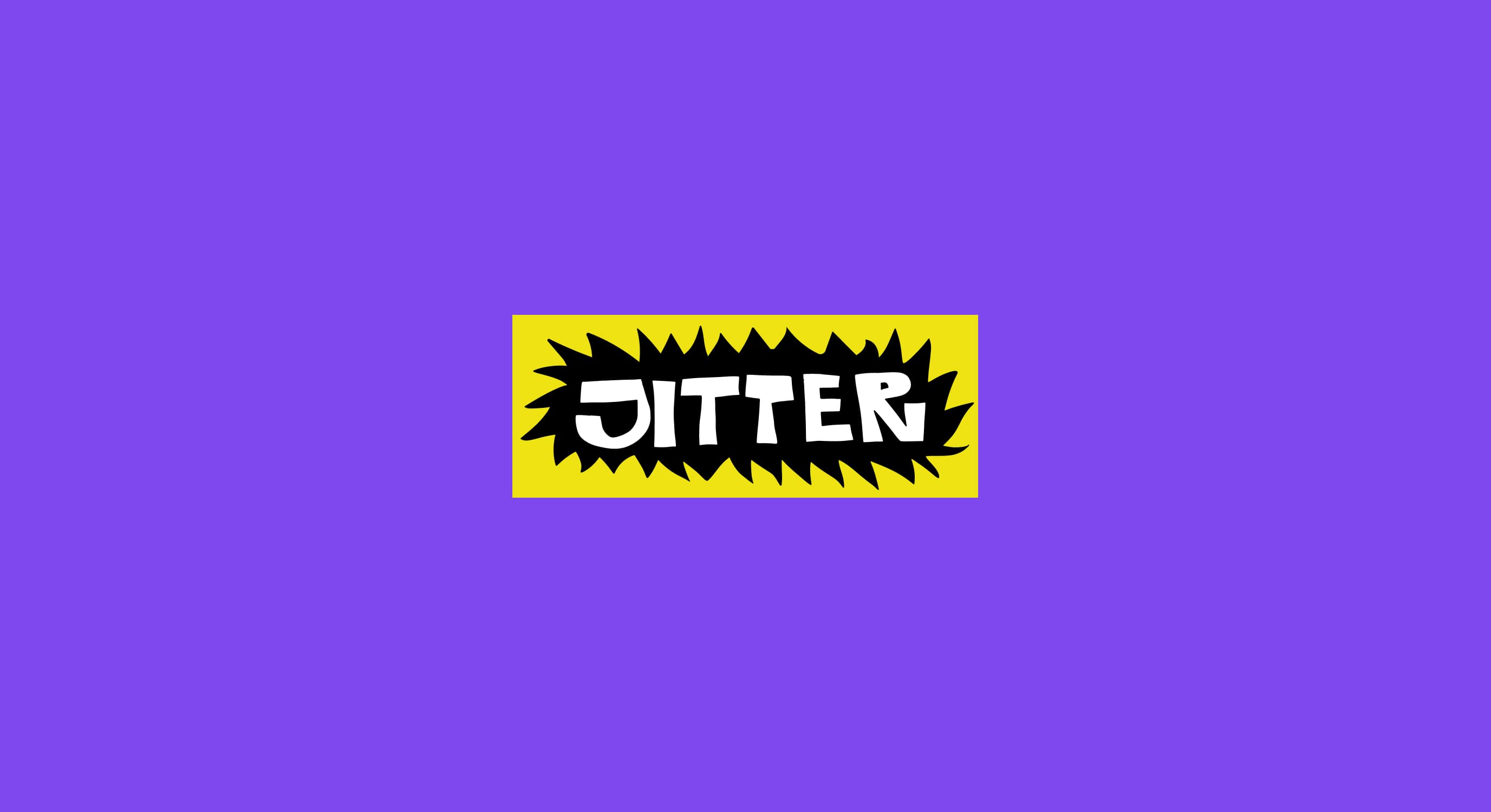 Jitter, super fast motion for every team.